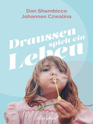 cover image of Draussen spielt ein Leben